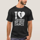 Zoek naar hiphop dans tshirts Liefde