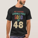 Zoek naar verjaardag 48 tshirts 48 jaar oud