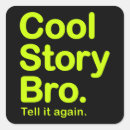 Recherche de cool story bro autocollants Drôle