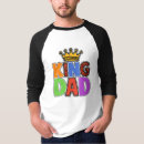 Recherche de kings tshirts Dad