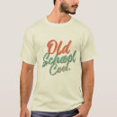 Zoek naar old school tshirts Oude school cool