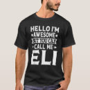 Recherche de eli tshirts Drôle