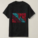 Recherche de peuples tshirts Indigène