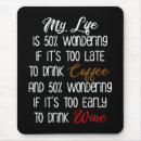 Zoek naar wijn humor muismatten Alcohol