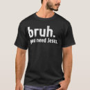 Zoek naar grappige christelijke tshirts Bijbel