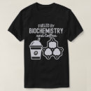 Recherche de biochimie tshirts Biochimiste