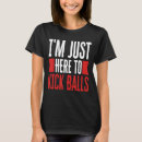 Recherche de kickball tshirts Juste