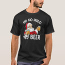 Recherche de hold my beer tshirts Joyeux