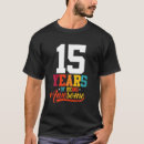 Zoek naar 15 jaar oud tshirts Grappig