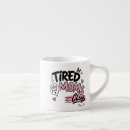 Recherche de maman fatiguée tasses Vie de maman