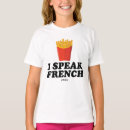 Zoek naar frans spreken tshirts Grappig