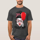 Recherche de clown effrayant tshirts Octobre