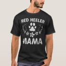 Recherche de red heeler tshirts Maman