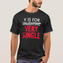 Recherche de single on valentines day tshirts Funny