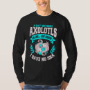 Recherche de axolotls tshirts Jour