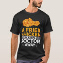 Recherche de poulet frit tshirts Croustillant