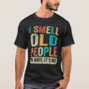 Zoek naar grappige oude mensen tshirts Leidinggevende