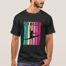 Zoek naar 16 jaar oud tshirts Meisje