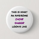 Recherche de le chanteur badges Choeur