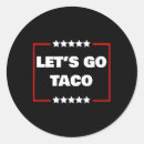 Recherche de humour taco autocollants Politique