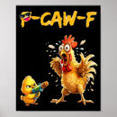 Zoek naar grappige kip posters Citaat