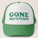 Zoek naar gone squatchin petten Squatching