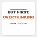 Recherche de café drôle autocollants Humour du matin