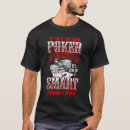 Recherche de funny poker tshirts Chemise