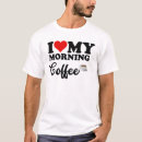 Recherche de café de matin tshirts Typographie