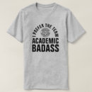 Zoek naar universiteits humor tshirts Academisch