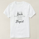 Recherche de citation idiote tshirts Humoristique