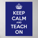 Recherche de keep calm posters Teacher