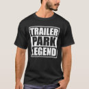 Recherche de trailer park tshirts Parc