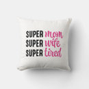 Recherche de super maman coussins Femme