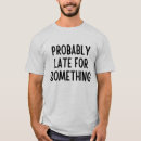 Recherche de probablement tshirts Sarcasme