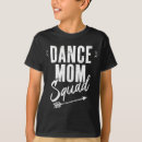 Recherche de cool mom tshirts Danse