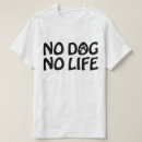 Zoek naar dingo tshirts Gezegde