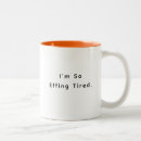 Recherche de fatigue tasses Fatigué