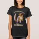 Recherche de écureuil drôle tshirts Sauvage