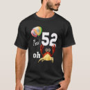 Zoek naar 52 jaar tshirts Humor
