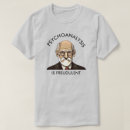 Recherche de psychanalyse tshirts Science