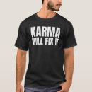 Recherche de karma tshirts Devise