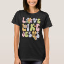 Zoek naar religious dames tshirts Liefde