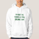 Zoek naar grappige alcohol hoodies Drink