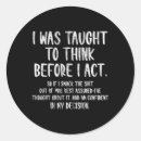 Recherche de réfléchir autocollants Réfléchir avant d'agir