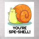 Zoek naar grappige slak posters Slakken woordspeling