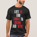 Recherche de leben tshirts Wein