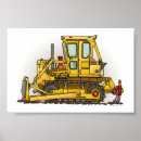 Zoek naar bulldozers posters For him