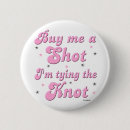 Recherche de achetez les drôles badges Bachelorette