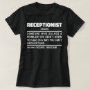 Recherche de receptionist tshirts Réceptionniste